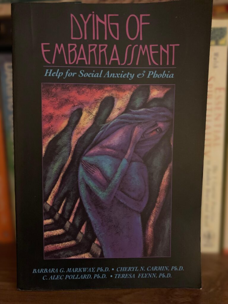 cover of DYing of Embarrassment book for social anxiety